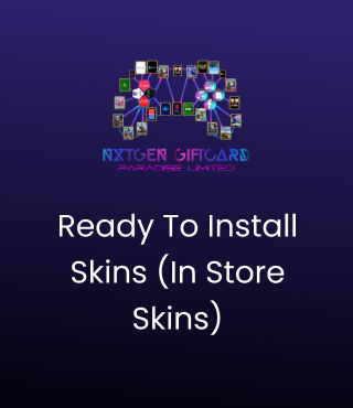 Ready To Install Skins (In Store Skins)